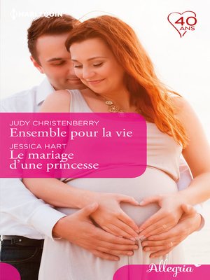 cover image of Ensemble pour la vie--Le mariage d'une princesse